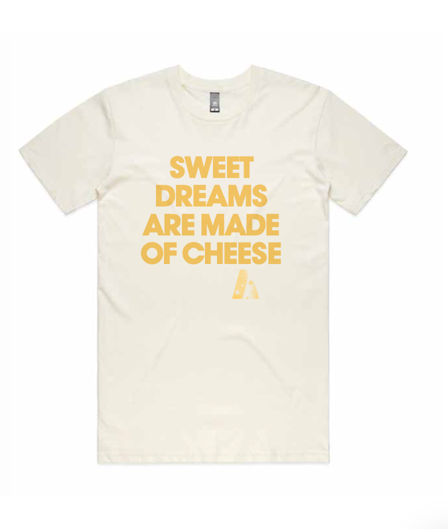 CheeseFest T-Shirt - Sweet Dreams are Made of Cheese