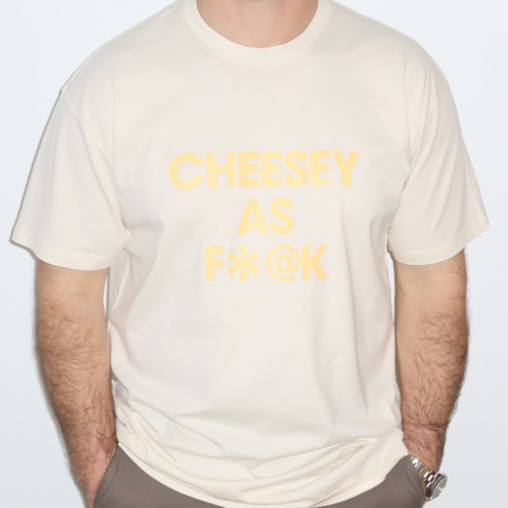 T-Shirt - Cheesy as F*@k