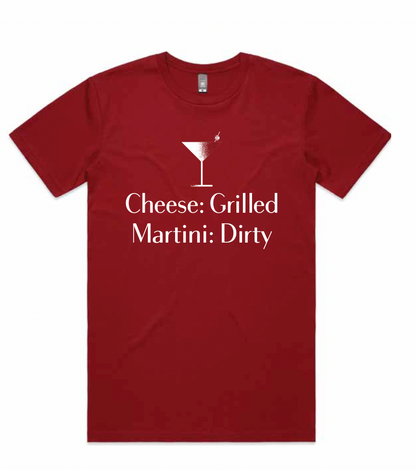 CheeseFest T-Shirt - Cheese: Grilled, Martini Dirty