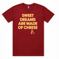 CheeseFest T-Shirt - Sweet Dreams are Made of Cheese